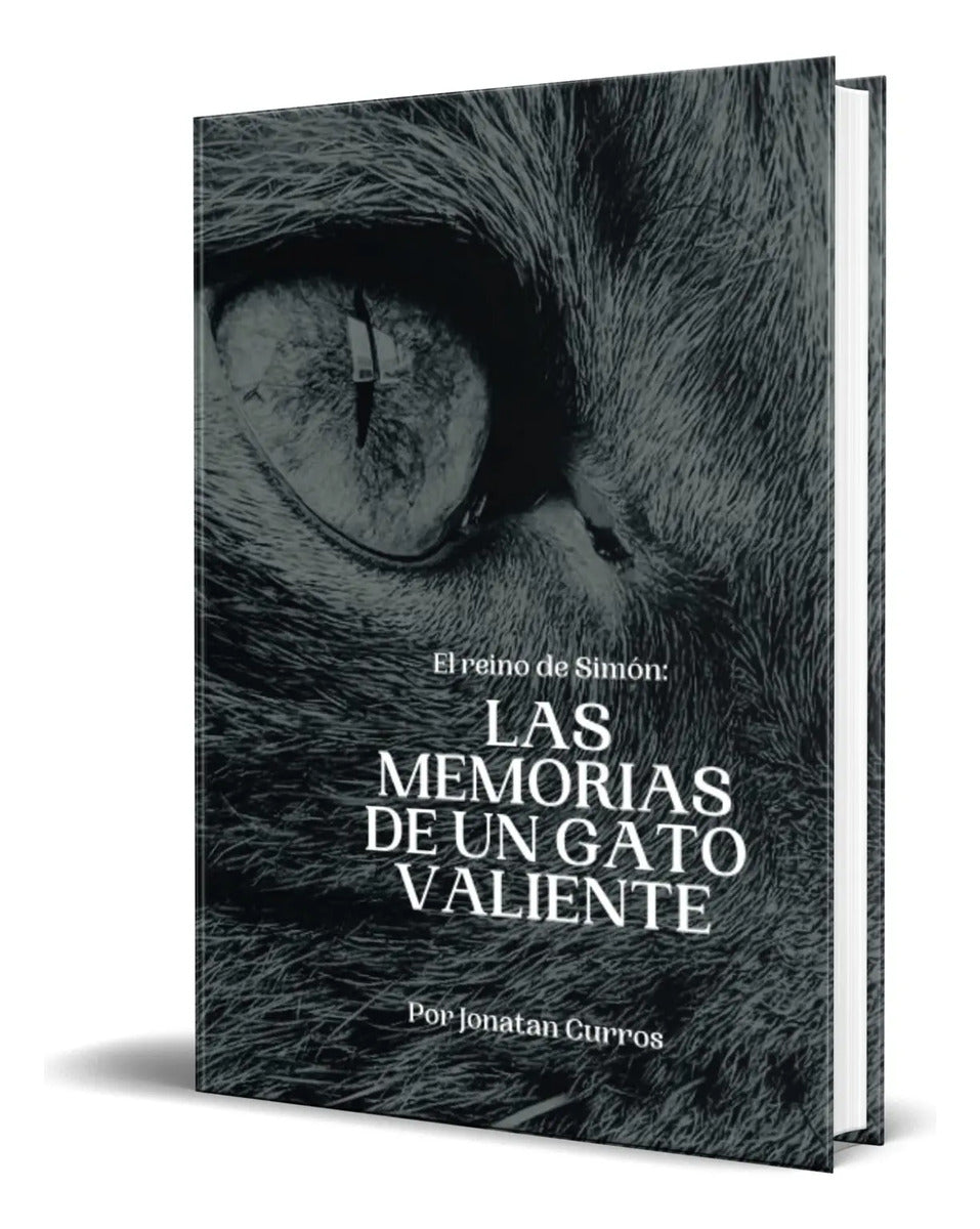 Portada de Libro El Reino De Simón Las Memorias De Un Gato Valiente