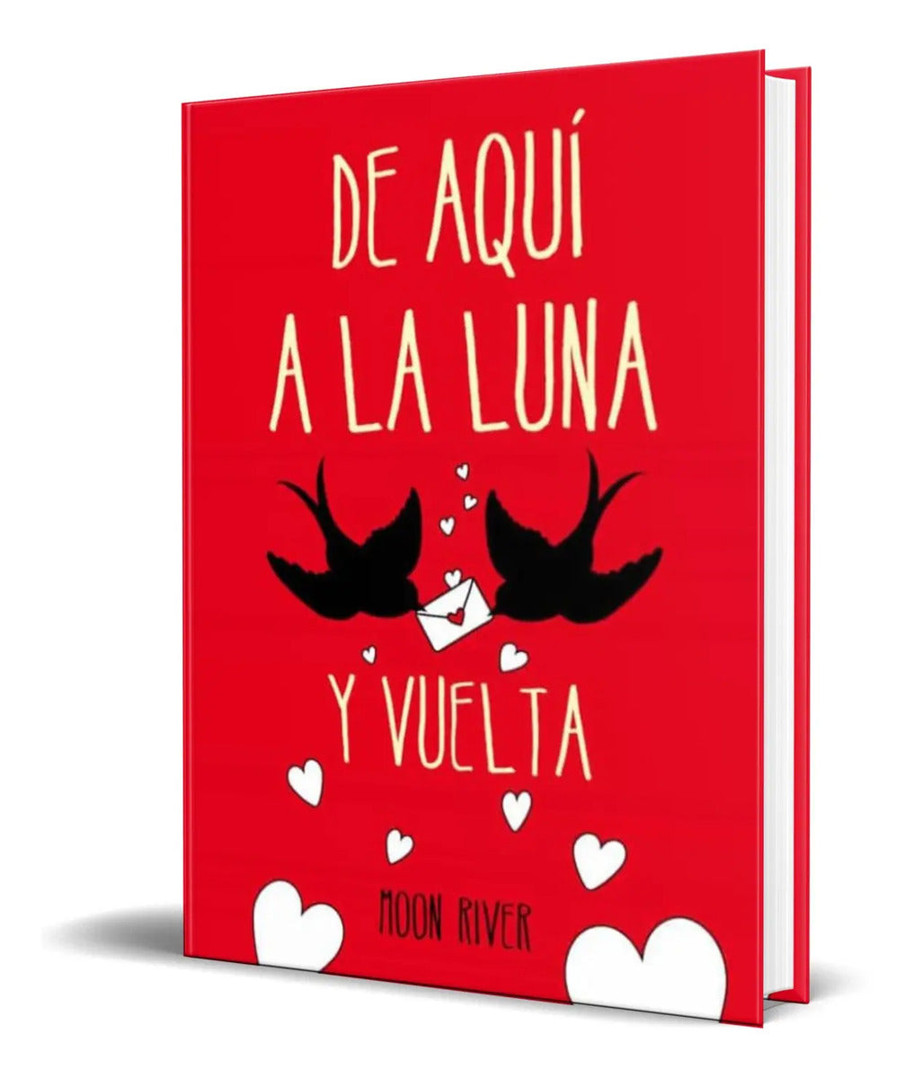 Portada de Libro De Aqui A La Luna Y Vuelta [ River Moon ] Original