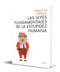 Portada de Libro Las Leyes Fundamentales De La Estupidez Humana
