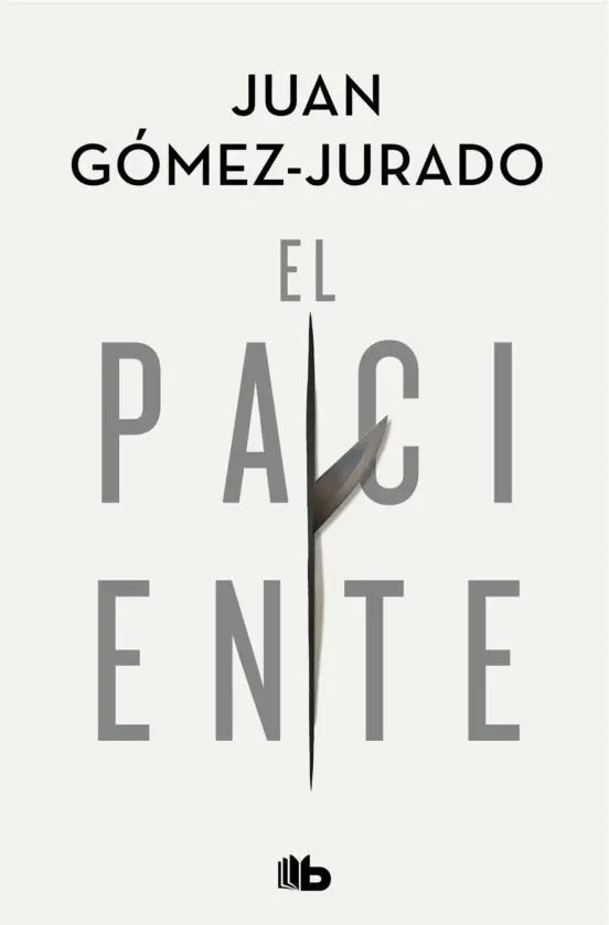 Portada de Libro El Paciente Por Juan Gomez Jurado