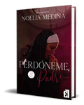 Portada de Libro Perdoneme Padre [ Noelia Medina ] Original