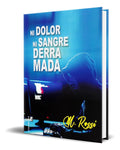 Portada de Libro Ni Dolor Ni Sangre Derramada [ M . Rossi ] Original