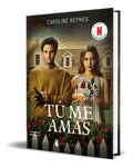 Portada de Libro Tu Me Amas [ Caroline Kepnes ] Original