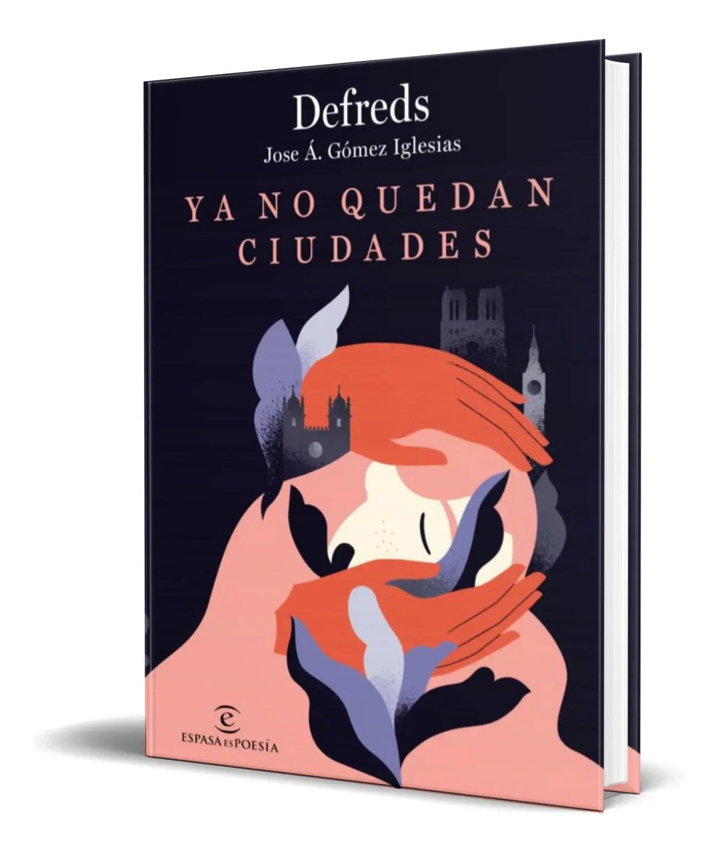 Portada de Libro Ya No Quedan Ciudades [ Defreds Jose. A. ] Original