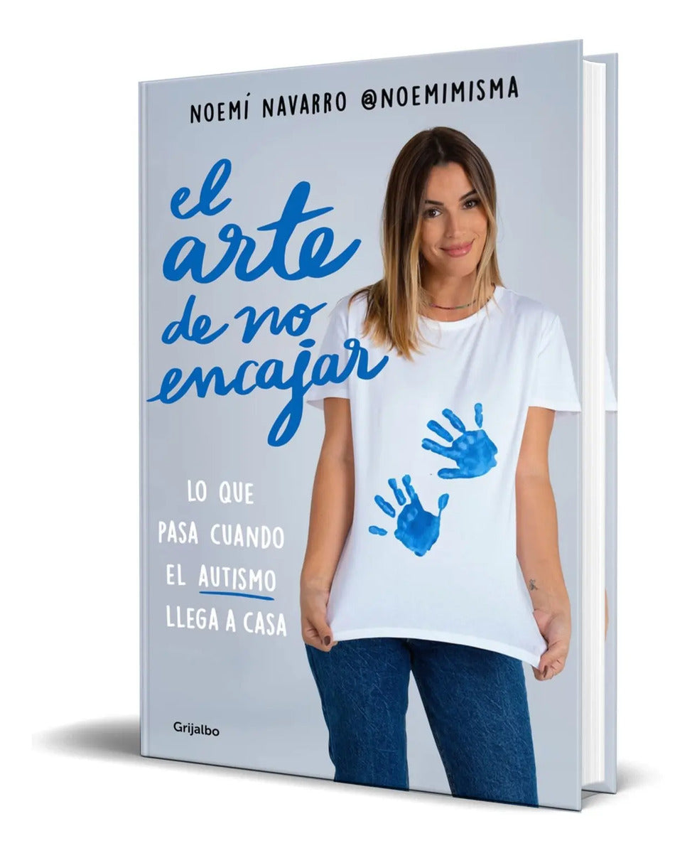 Portada de Libro El Arte De No Encajar [ Cuando El Autismo Llega ]