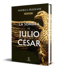 Portada de Libro La Sombra De Julio Cesar [ Andrea Frediani ] Original