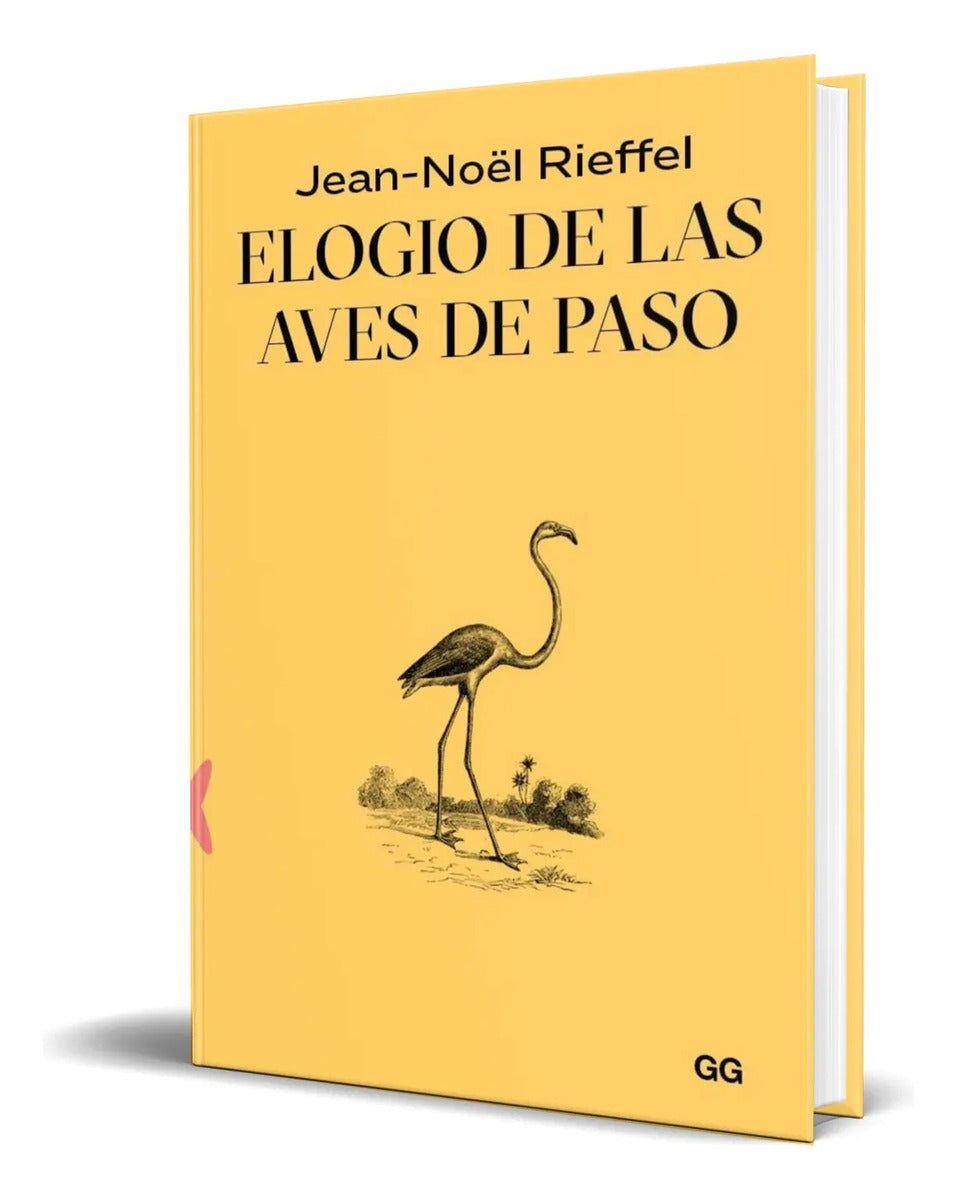 Portada de Libro Elogio De Las Aves De Paso Jean-noël Rieffel Original