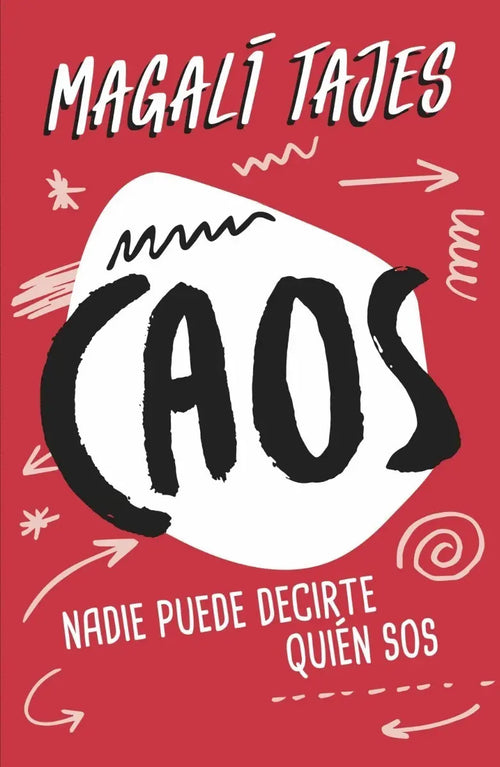 Portada de Caos: Nadie Puede Decirte Quién | Magali Tajes