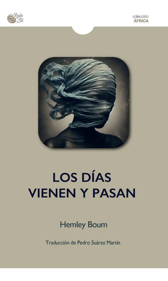Portada de Los Días Vienen Y Pasan, De Boum, Hemley., Vol. 1. Editorial Baile Del Sol Editorial, Tapa Blanda En Español