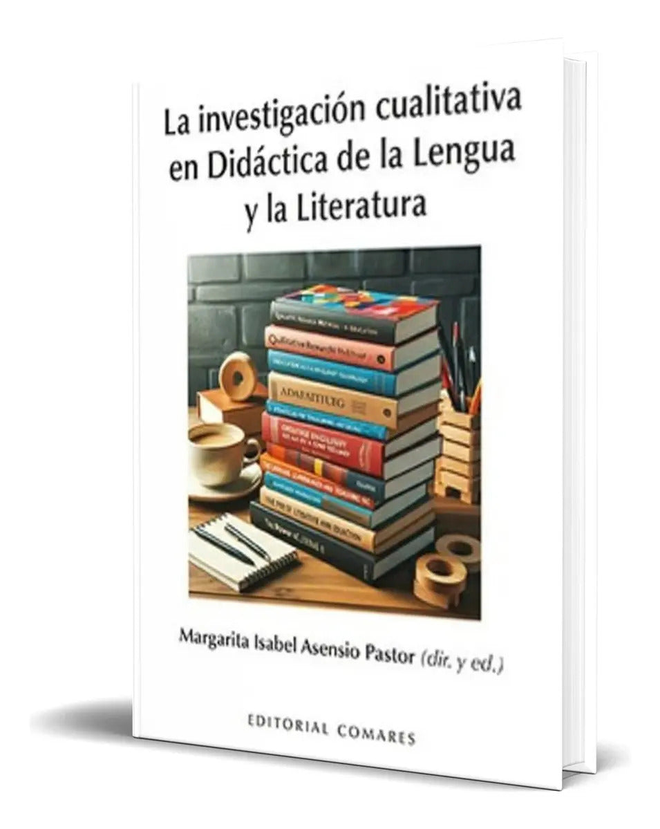 Portada de Libro Investigación Cualitativa En Didáctica [ Original ], De Margarita Isabel Asensio Pastor. Editorial Comares,…