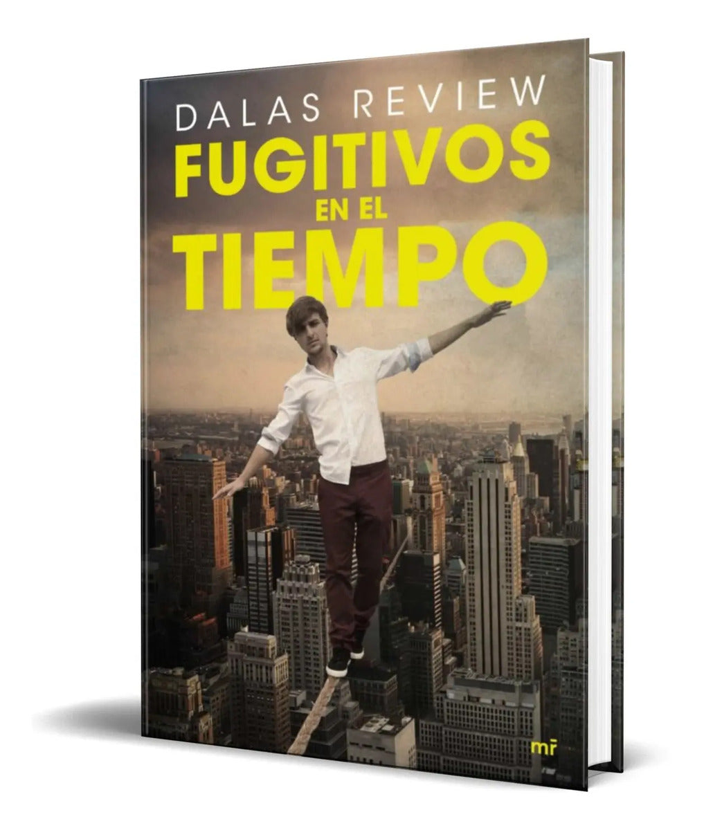 Portada de Libro Fugitivos En El Tiempo [ Dalas Review ] Original