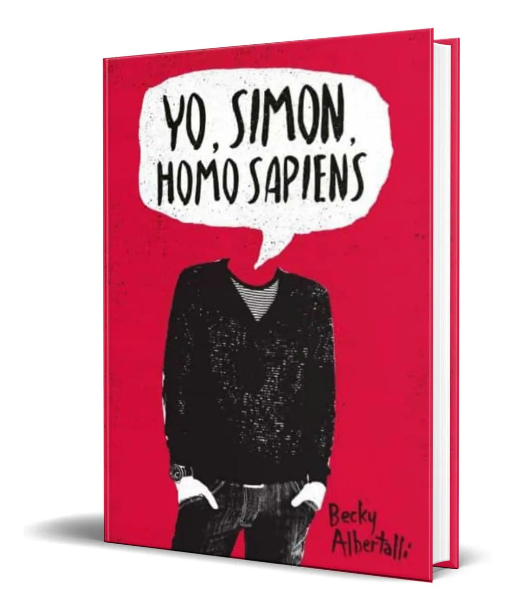 Portada de Libro Yo, Simon, Homo Sapiens [ Becky Albertalli ] Original