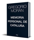 Portada de Memoria Personal De Cataluña [ Gregorio Moran ] Original