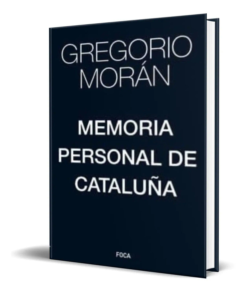 Portada de Memoria Personal De Cataluña [ Gregorio Moran ] Original