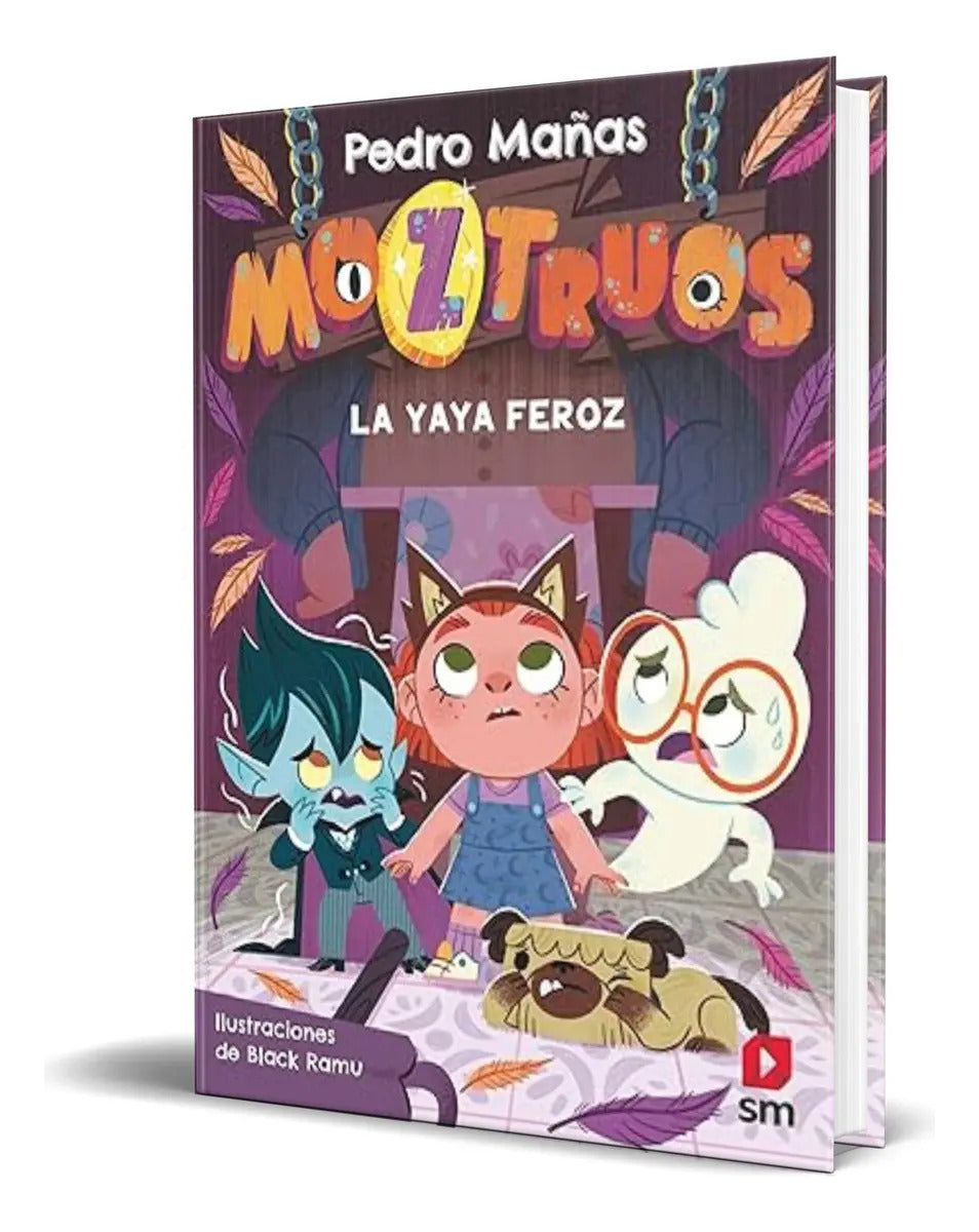 Portada de Libro Moztruos Vol.5 [ La Yaya Feroz ] Original, De Pedro Mañas Romero. Editorial Ediciones Sm, Tapa Blanda En Es…