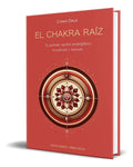 Portada de Libro El Chakra Raíz [ Tu Primer Centro Energetico] Original