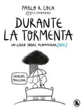 Portada de Durante La Tormenta, De Pablo R. Coca. Editorial Bruguera, Tapa Dura En Español, 2023