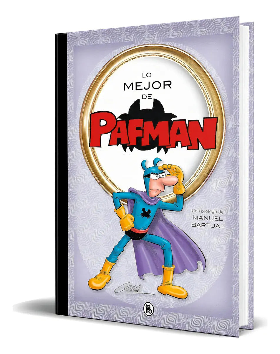 Portada de Libro Lo Mejor De Pafman [ Cera ] Original, De Cera. Editorial Bruguera, Tapa Dura En Español, 2023