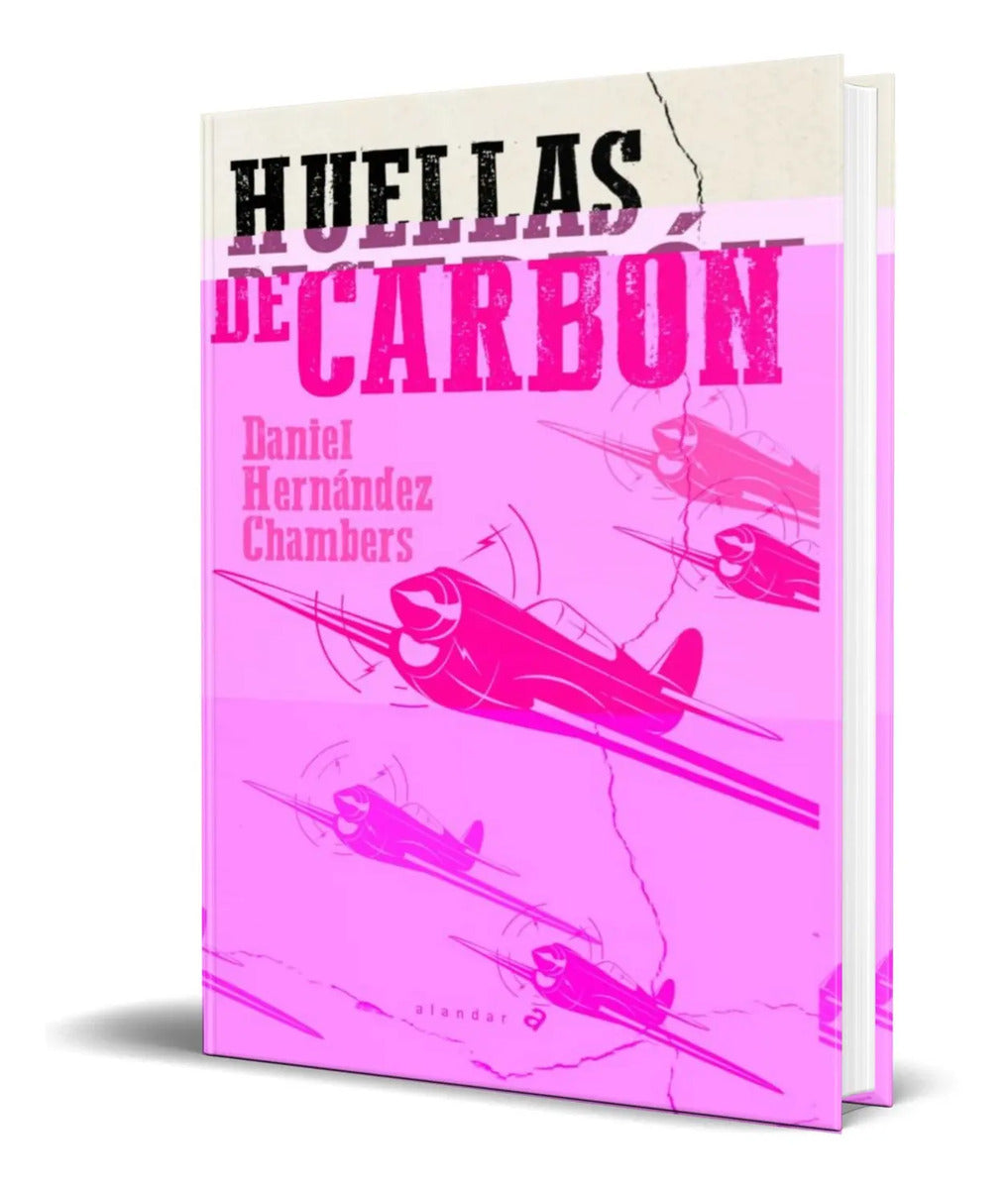Portada de Libro Huellas De Carbón [ Daniel Hernandez ] Original
