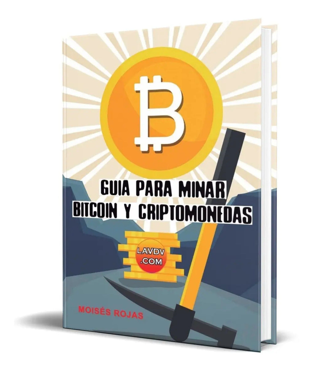 Portada de Libro Guia Para Minar Bitcoin Y Criptomonedas [ Mineria ]