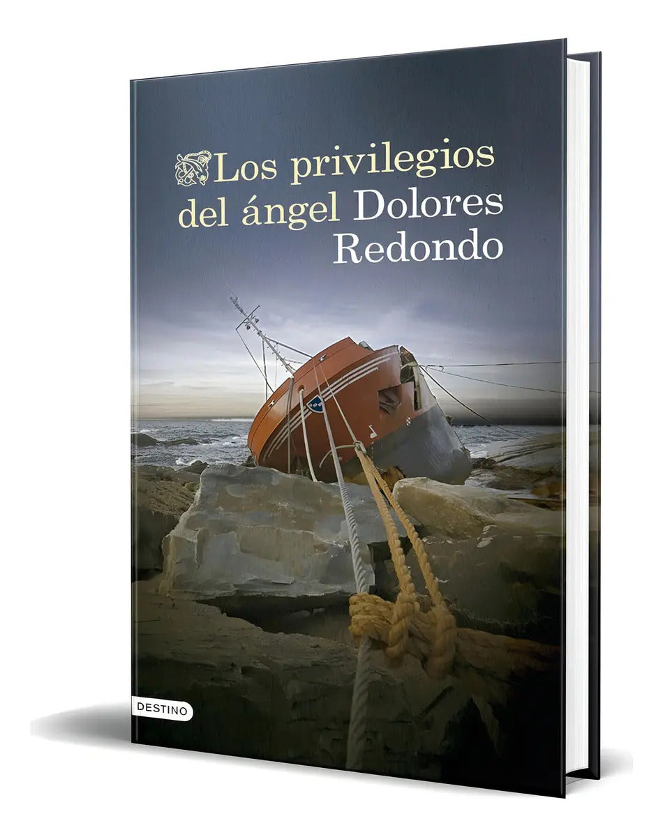Portada de Libro Los Privilegios Del Ángel [ Dolores Redondo ] Original, De Dolores Redondo. Editorial Ediciones Destino, Ta…
