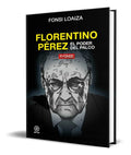 Portada de Libro Florentino Perez [ El Poder Del Palco ] Original