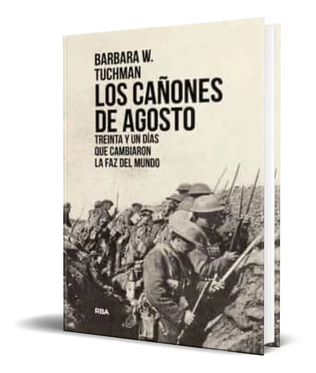 Portada de Libro Los Cañones De Agosto [ Barbara W. Tuchman ] Original