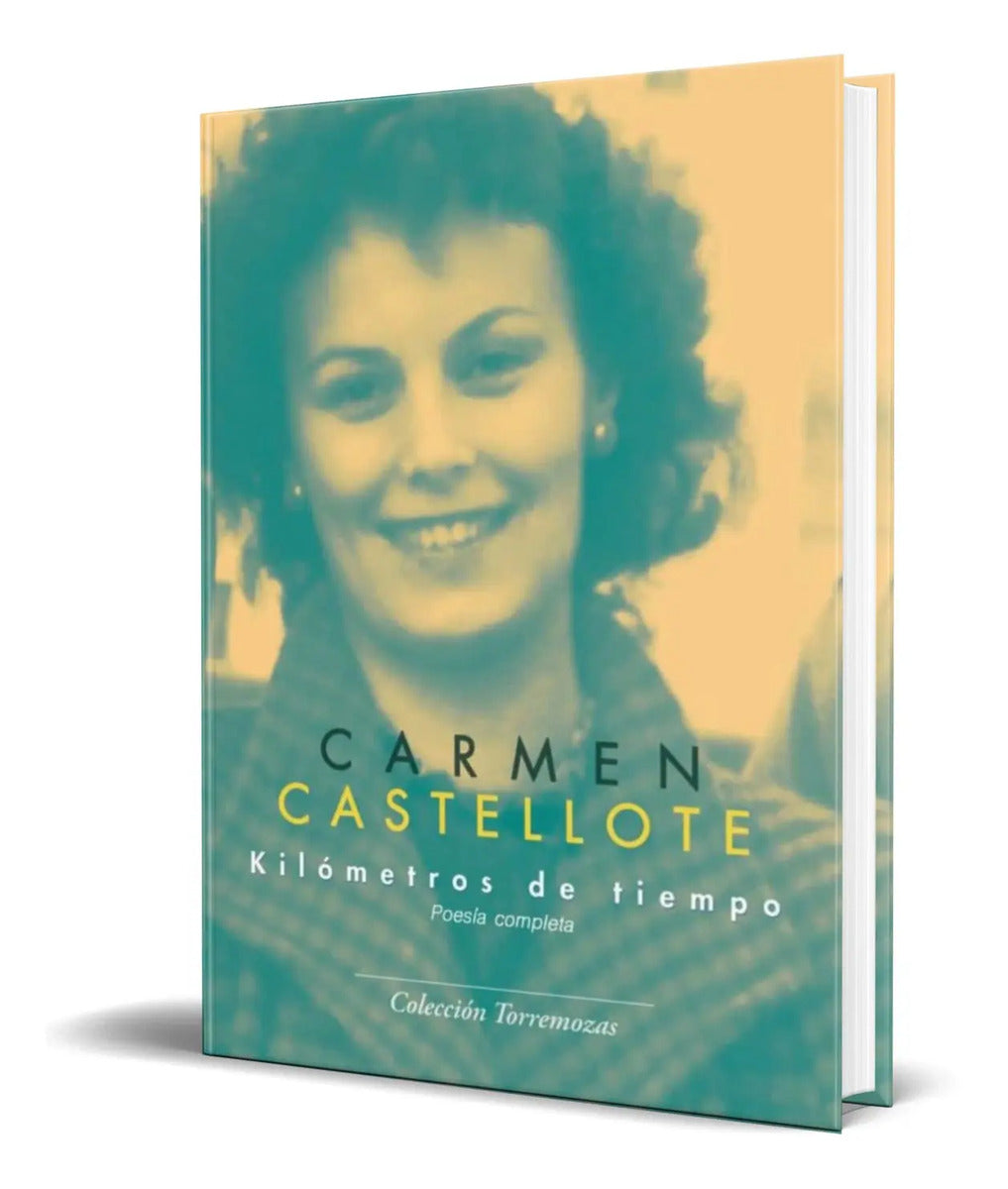 Portada de Libro Kilometros De Tiempo. [ Poesia Completa ] Original
