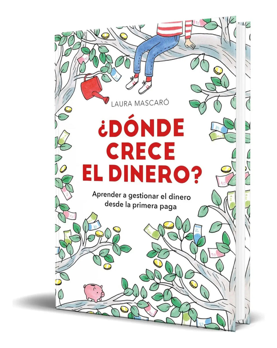 Portada de Libro ¿dónde Crece El Dinero? [ Laura Mascaró ] Original