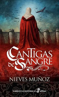 Portada de Cantigas De Sangre, De Muñoz Luque, Nieves., Vol. 1. Editorial Editora Y Distribuidora Hispano Americana, S.a., T…