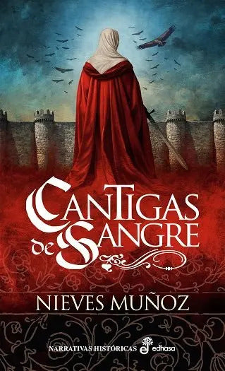 Portada de Cantigas De Sangre, De Muñoz Luque, Nieves., Vol. 1. Editorial Editora Y Distribuidora Hispano Americana, S.a., T…