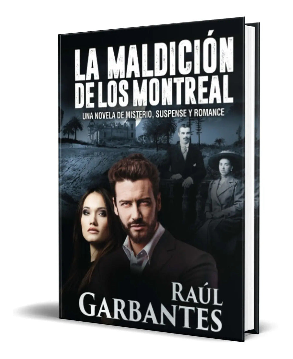 Portada de Libro La Maldición De Los Montreal Raúl Garbantes Original