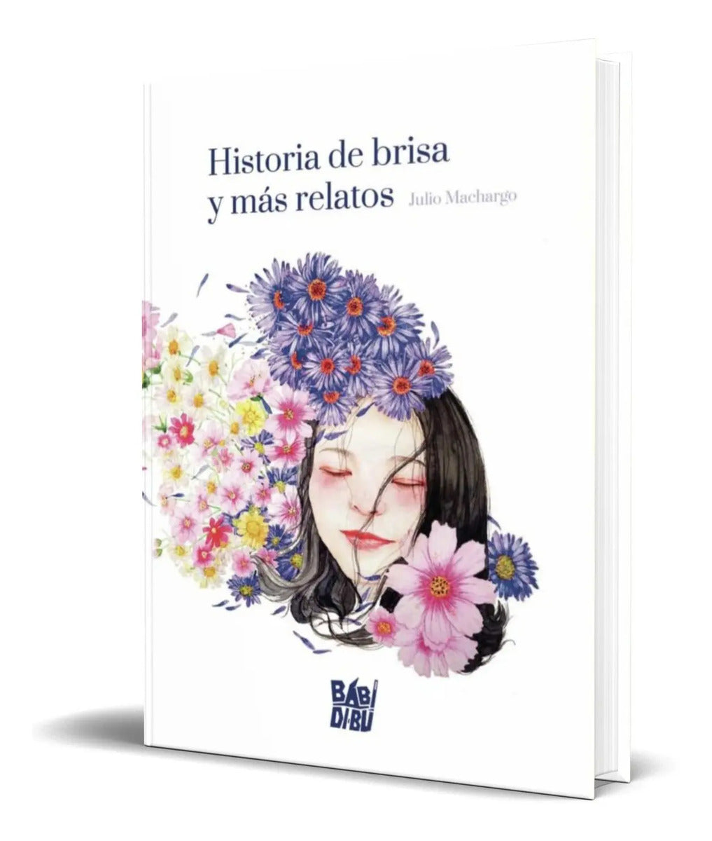Portada de Libro Historia De Brisa Y Mas Relatos [ Julio M. ] Original