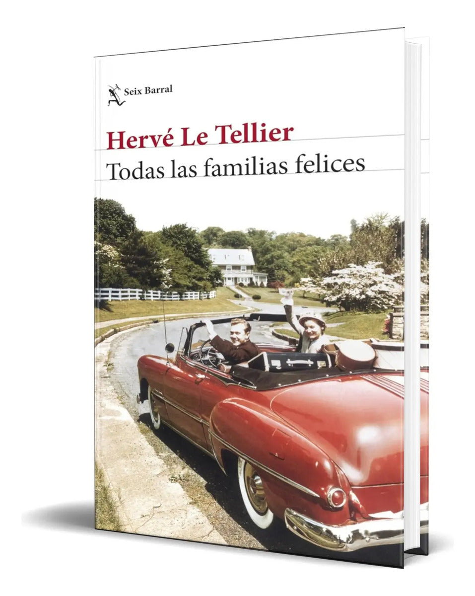 Portada de Libro Todas Las Familias Felices Hervé Le Tellier Original