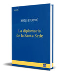Portada de Libro La Diplomacia De La Santa Sede [ Original ]