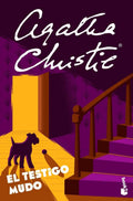 Portada de El Testigo Mudo, De Christie, Agatha., Vol. 1. Editorial Booket, Tapa Blanda En Español, 2024