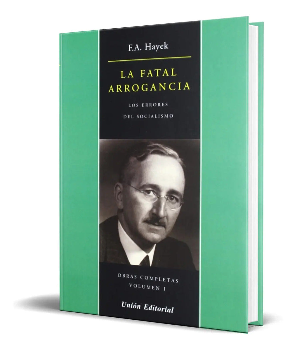 Portada de Libro La Fatal Arrogancia [ Los Errores Del Socialismo ]