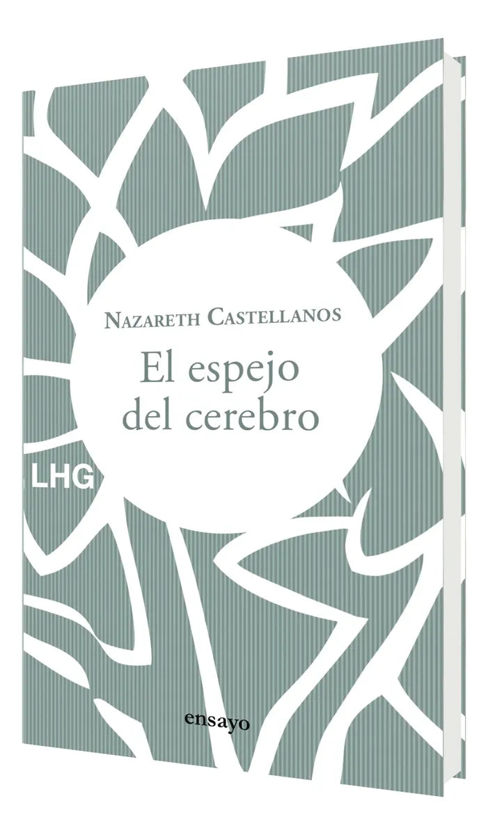 Portada de El espejo del cerebro [ Nazareth Castellanos ] Neurociencia