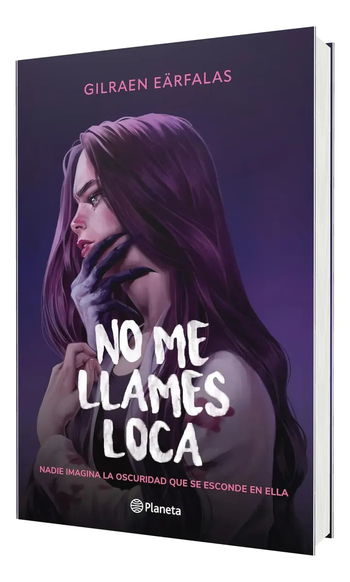 Portada de No me llames loca [ Gilraen Earfalas ] Juvenil | Planeta