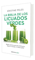 Portada de La biblia de los licuados verdes [ Kristine Miles ] Recetas