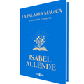 Portada de Libro La Palabra Mágica: Una Vida Escrita [ Pasta Dura ] [ En Español ] Isabel Allende