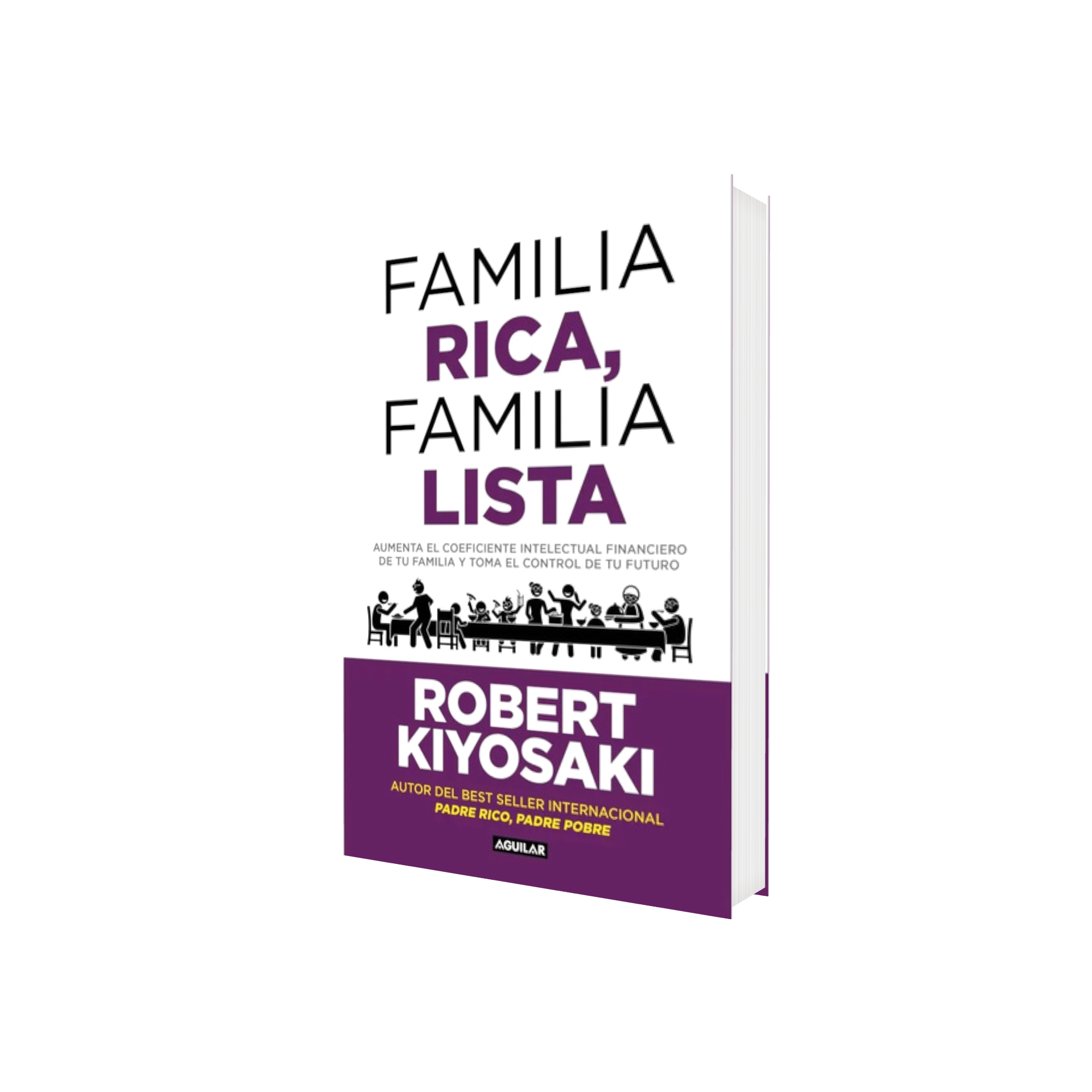 Portada de Libro Familia Rica, Familia Lista: Aumenta El Coeficiente Financiero Familiar Robert T. Kiyosaki [ En Español ] O…