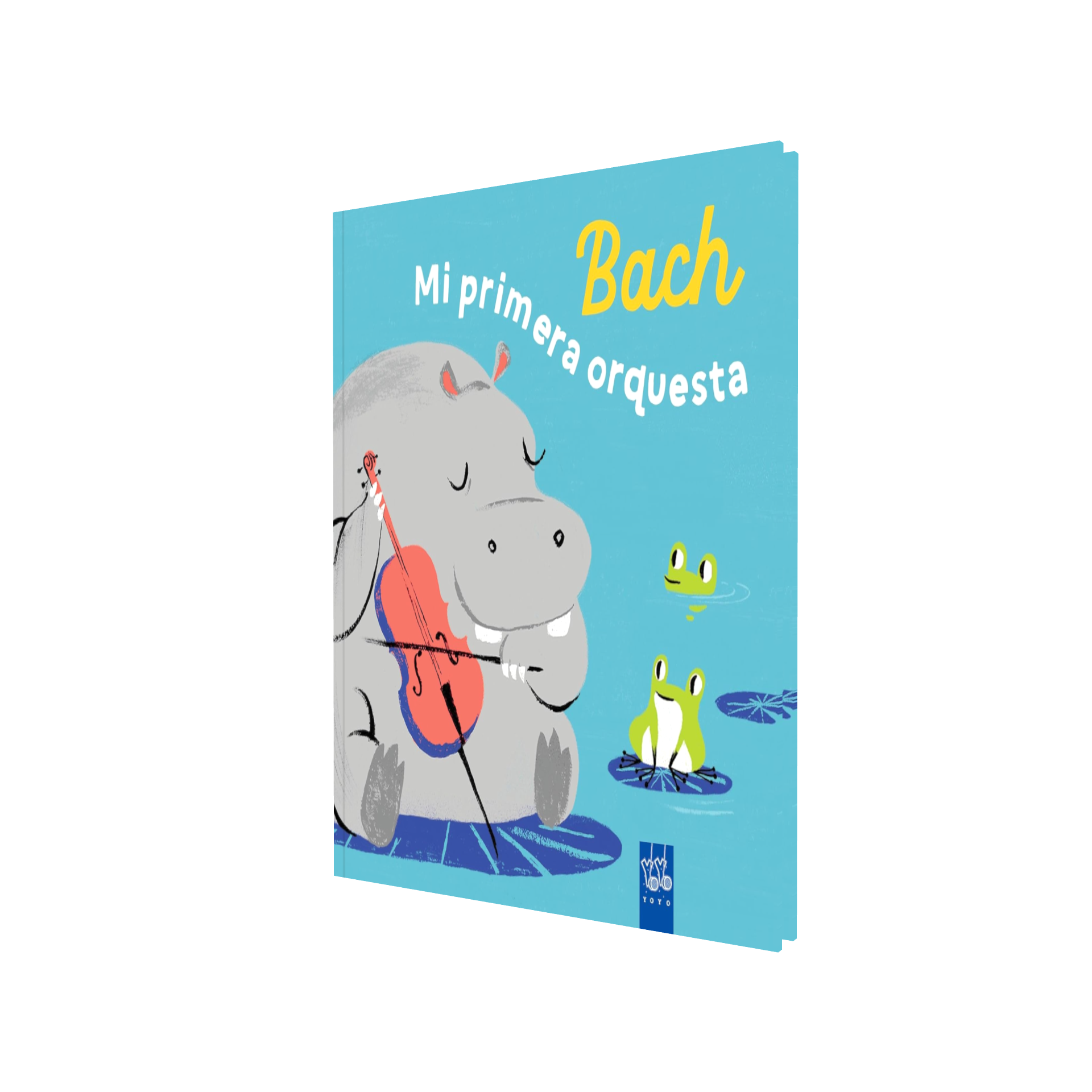 Portada de Libro Bach Mi Primera Orquesta [ Pasta Dura ] [ En Español ] YOYO