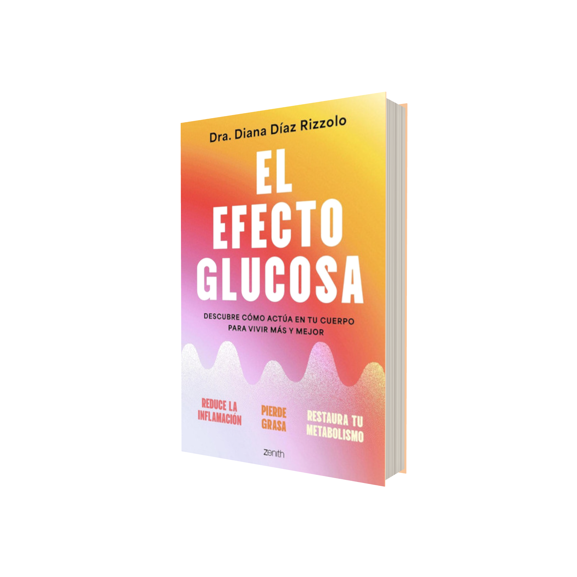 Portada de Libro El Efecto Glucosa [ D. Díaz Rizzolo ] Original