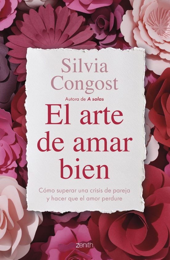 Portada de Libro El Arte De Amar Bien Cómo Superar Una Crisis De Pareja Silvia Congost [ En Español ] Original