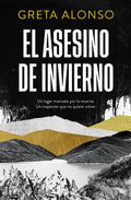Portada de Libro El Asesino De Invierno [ Pasta Dura ] [ En Español ] Greta Alonso