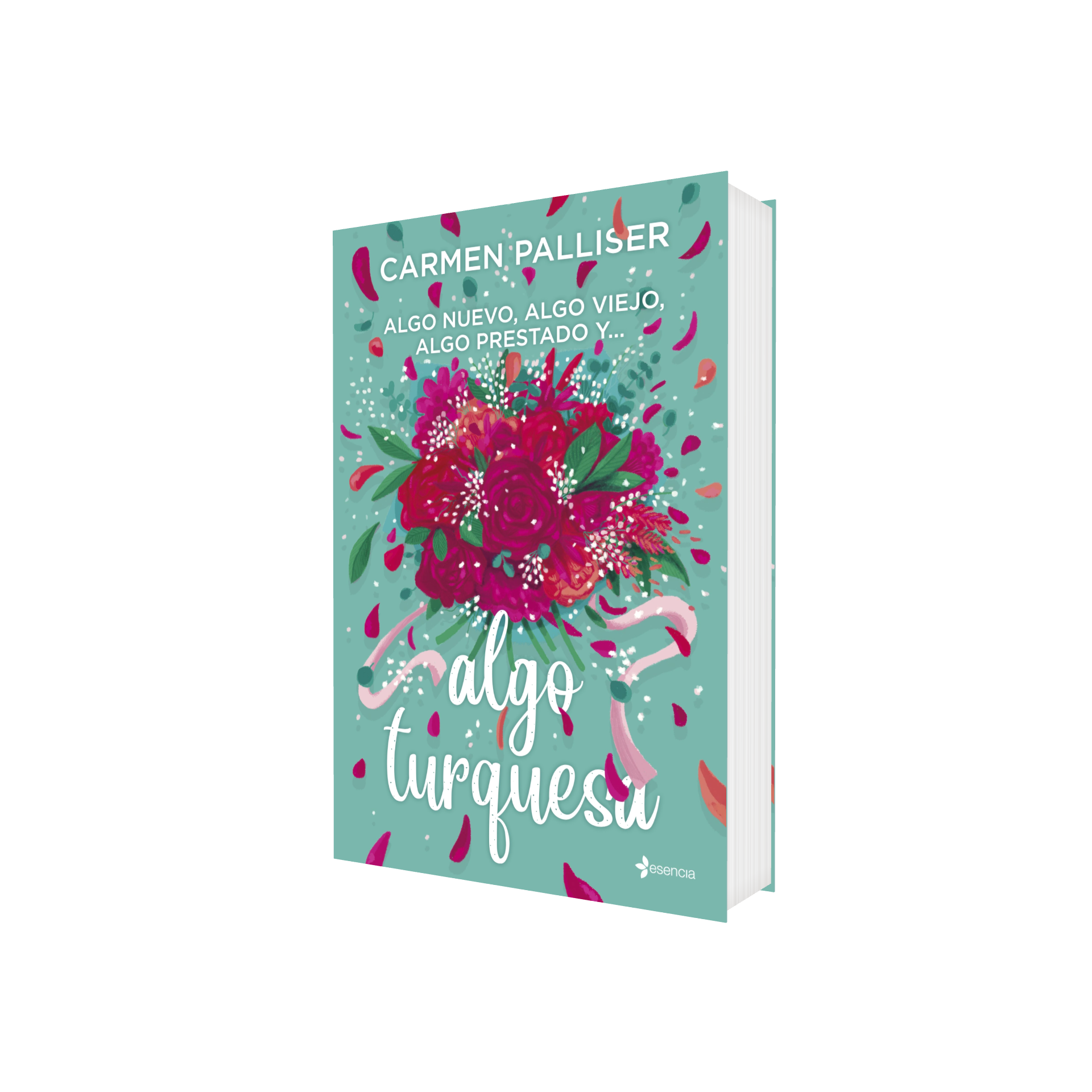 Portada de Libro Algo Nuevo Algo Viejo Algo Prestado Y Algo Turquesa Carmen Palliser [ En Español ] Original