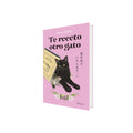 Portada de Libro Te Receto Otro Gato [ Pasta Dura ] [ En Español ] Syou Ishida