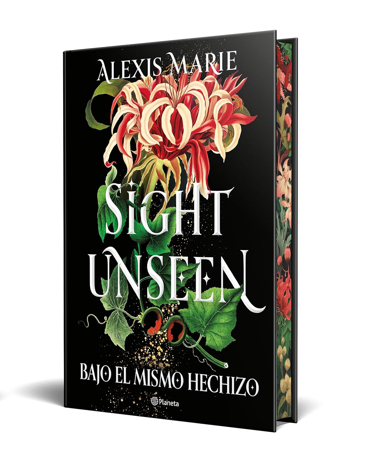 Portada de Libro Sight Unseen Bajo El Mismo Hechizo [ Pasta Dura ] [ En Español ] Alexis Marie