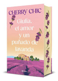 Portada de Libro Giulia, el amor y un puñado de lavanda [ En Español ] [ Cherry Chic ] Original
